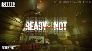 Ready or Not Official Soundtrack - Port Hokan | Hide And Seek | PORT