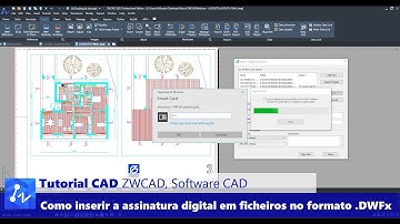 Tutorial CAD: Como Assinar Digitalmente Ficheiros no Formato .DWFx no ZWCAD