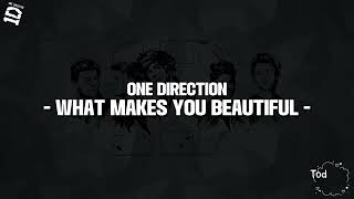 One Direction - What Makes You Beautiful (Lyrics)