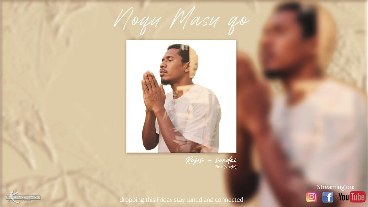 NOQU MASU QO - Rupsondae A.K.A. Fiji Yahng - (Official audio) - 2025 NOQU MASU QO - Rupsondae A.K.A. Fiji Yahng - (Official audio) - 2025