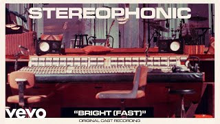 Original Cast of Stereophonic - Bright (Fast) (Official Audio)