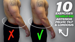 10 Exercises to Help Fix Anterior Pelvic Tilt & Lordosis