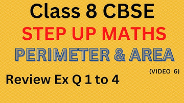 Class 8/ Step Up Maths/ Ch 15: Perimeter & Area/ Review Exercise Q 1 to 4/ Don