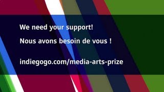 Let's Create a Media Arts Prize! Créons un prix en arts médiatiques !