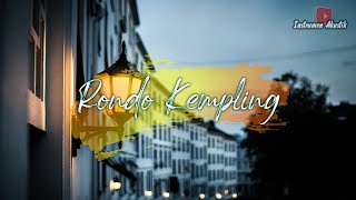 Rondo Kempling || Instrumen Akustik