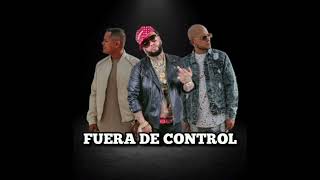 Angel y Khriz Feat Franco El Gorilla - Fuera de Control