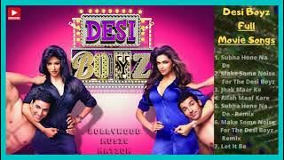 Desi Boyz Jukebox  Desi Boyz All Song  Subah Hone Na De Song  Desi Girls  Bollywood