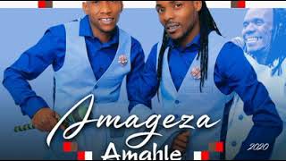 Amageza Amahle - Dear Msakazi (2020 Album Highlights)