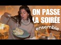 On passe la soire ensemble  vlog