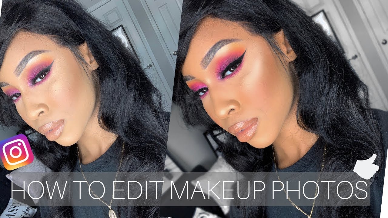 How I Edit My Makeup Instagram Photos