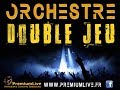 Orchestre double jeu teaser live  formule premium