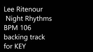 Lee Ritenour   Night Rhythms backing track for KEY