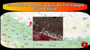 Calculation Of Snow Cover On The Google Earth Engine