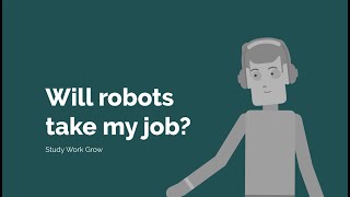 Will robots take my job?