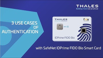 3 use case of authentication with the Thales FIDO Biometric Smart Card