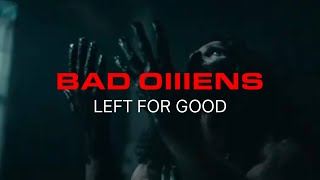 LEFT FOR GOOD  Lyrics Visualizer | BAD OMENS