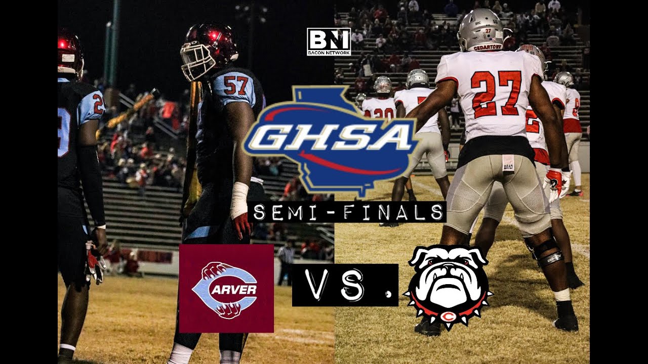 Carver vs Cedartown semi finals EP. 13 Semifinals GHSA state playoffs