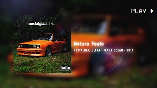 nature feels - frank ocean // 639Hz, D#5 conversion