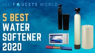 5 Best Water Softener 2020 – Reviews & Top Rated 5 Best Water Softener 2020 – Reviews & Top Rated