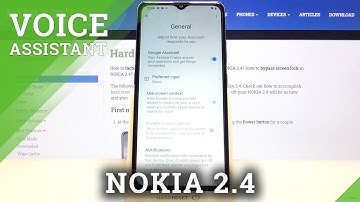 Activate Google Assistant - NOKIA 2.4 & Start Google Assistant Usage