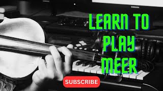 Learn To Play MEER || মীড় বাজাতে শিখুন  || Tutorial 33