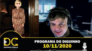 Programa do Diguinho - 10/11/2020