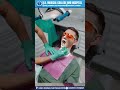 Live Dental Treatment 🦷 | KK Medical College & Hospital | दाँतों का लाइव इलाज देखें