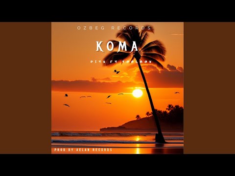 Koma (feat. Pits & Toolbox)