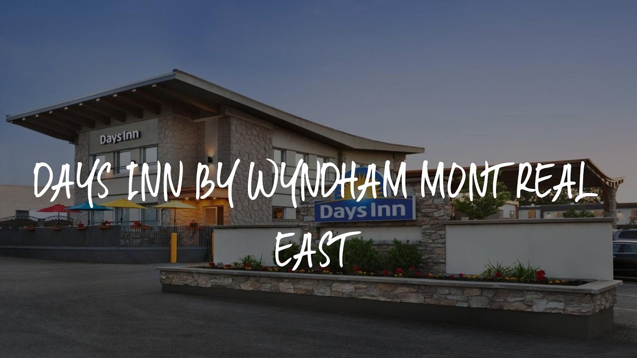 Days Inn by Wyndham Montreal East Review - Montreal , Canada - YouTube
