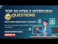 50 Most Asked HTML Interview Questions | Web Development Interview Preparation | Master HTML