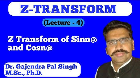 Z- Transform (Part-4)| Dr. Gajendra Pal Singh ( GPS Sir)|Engineering Mathematics