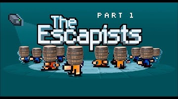 The Escapists | Part 1 | FIRST VIDEO!