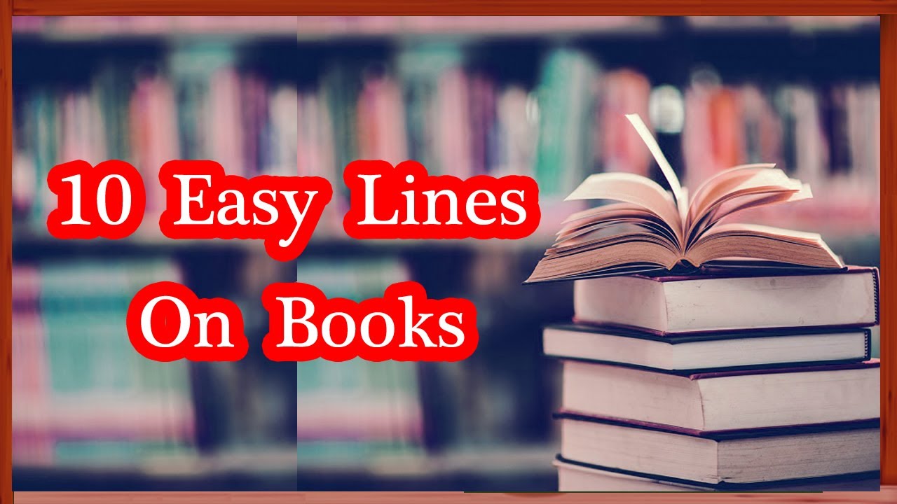 10-line-essay-on-books-importance-of-books-in-life-youtube