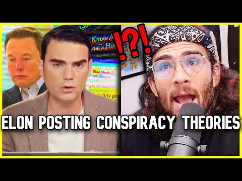 Thumbnail for Ben Shapiro on Elon Posting Conspiracy Theories | Hasanabi