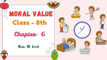 CHAPTER-6 | CLASS-8 | MORAL VALUES  | AIM AT BEST  | PRAKASH GLOBAL EXIM | ‪@TinTinTV900