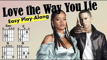 Love The Way You Lie (Eminem/Rihanna) Guitar Chord/Lyric Play-Along