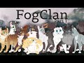 [Lets Art] Main WC Clan - FogClan (Part 1)