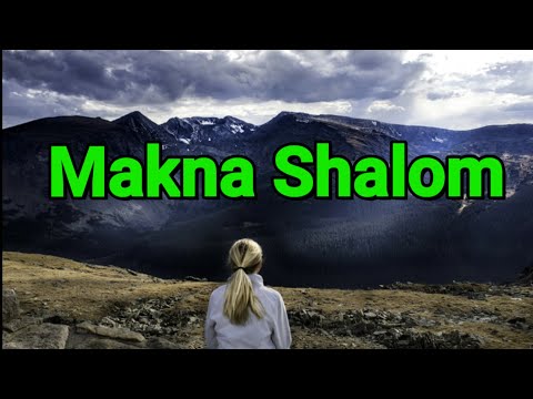 Makna Shalom - Renungan dan Doa