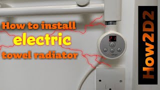 Pre-filled electric towel bathroom radiator installation and hard wiring