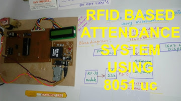 RFID BASED ATTENDANCE SYSTEM USING MICROCONTROLLER