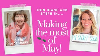 Making the Most of May 2020 with the Secret Slob Join in with us Exercise, Flylady, new hobby