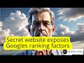 Secret website exposes Googles ranking factors