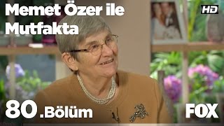 Memet Özer Ile Mutfakta 80 Bölüm - Canan Karatay