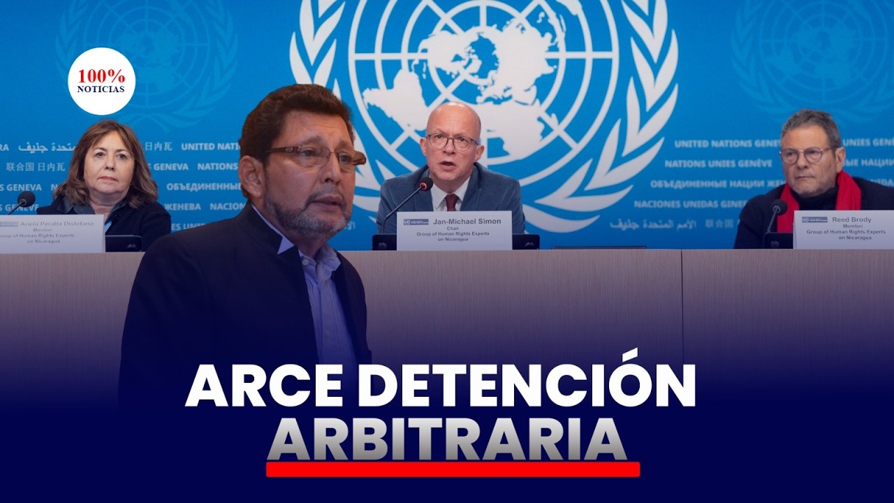 ONU  Bayardo Arce entre detenidos arbitrariamente