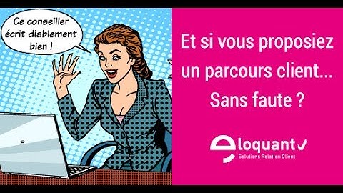 [Webinar] Eloquant & Orthodidacte - Pour une Relation Client... Sans faute !