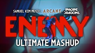 Enemy ULTIMATE MASHUP (@samuelkimmusic+ Arcane +@ImagineDragons) Resimi