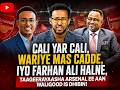 Cali Yare Cali, Mas Cadde,iyo Farhan Ali Halane,taageerayaasha Arsenal ee aan waligood is dhiibin!