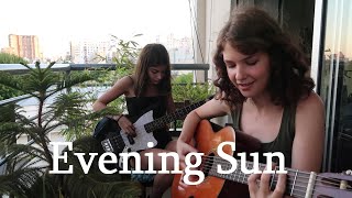 Evening Sun- The Strokes (cover)