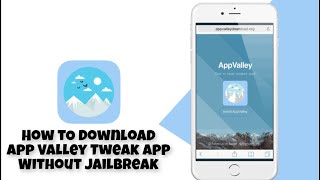 New App Valley 2021 Without Jailbreak - How To Get App Valley Tweak App Store 2021 screenshot 1
