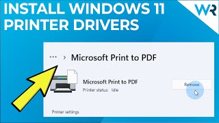 how to install the latest windows 11 printer driver